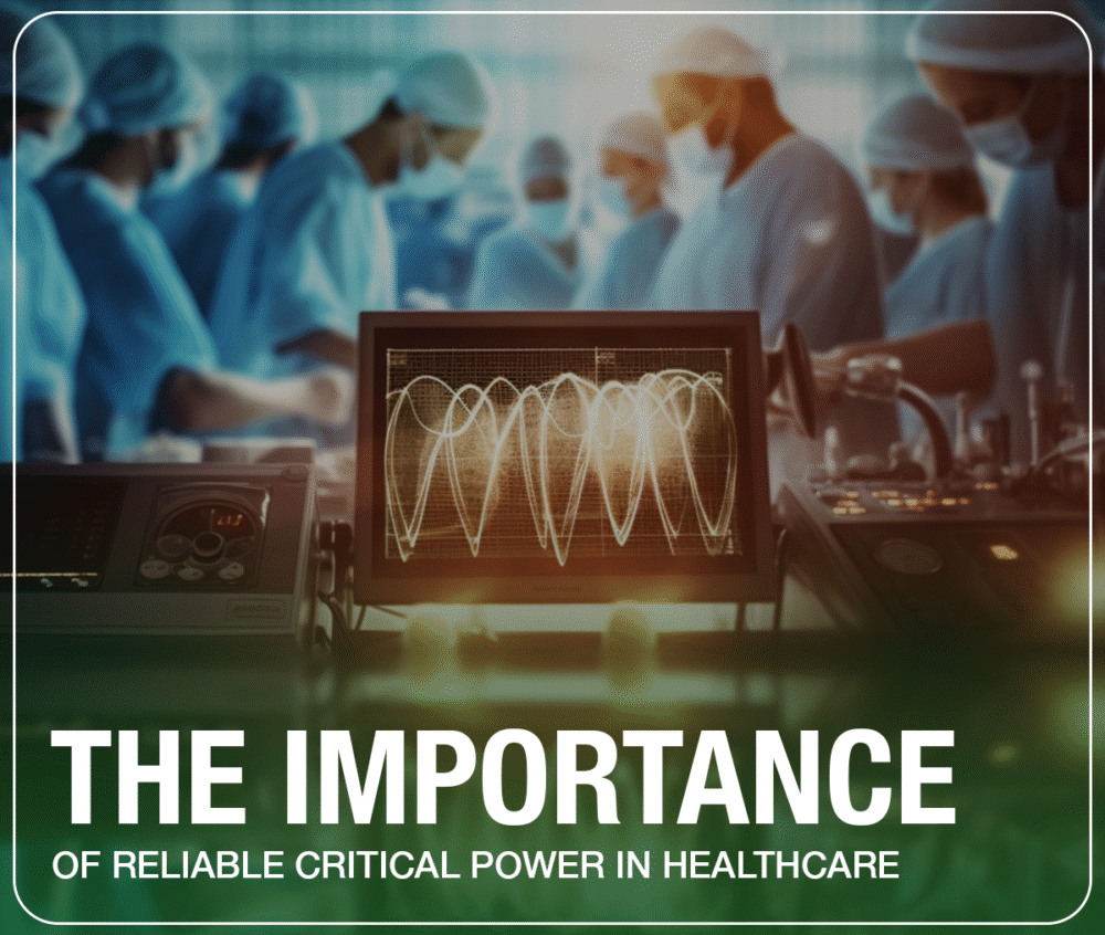 The Importance of Reliable Critical Power in Healthcare 